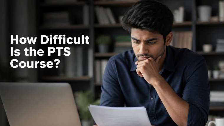 How Difficult Is the PTS Course?