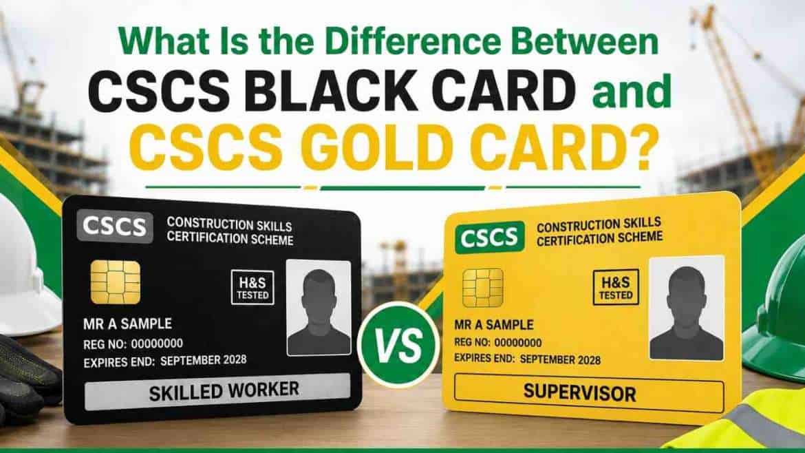 What Is the Difference Between CSCS Black Card and CSCS Gold Card?